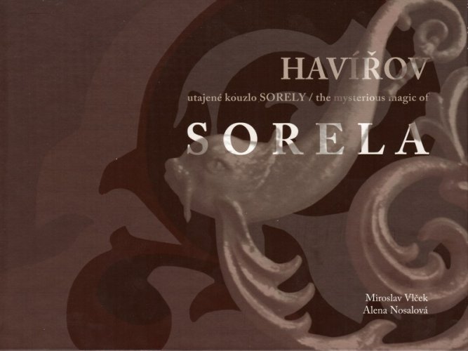 Havířov - Utajené kouzlo Sorely